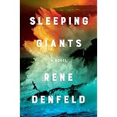 Sleeping Giants: A Novel
