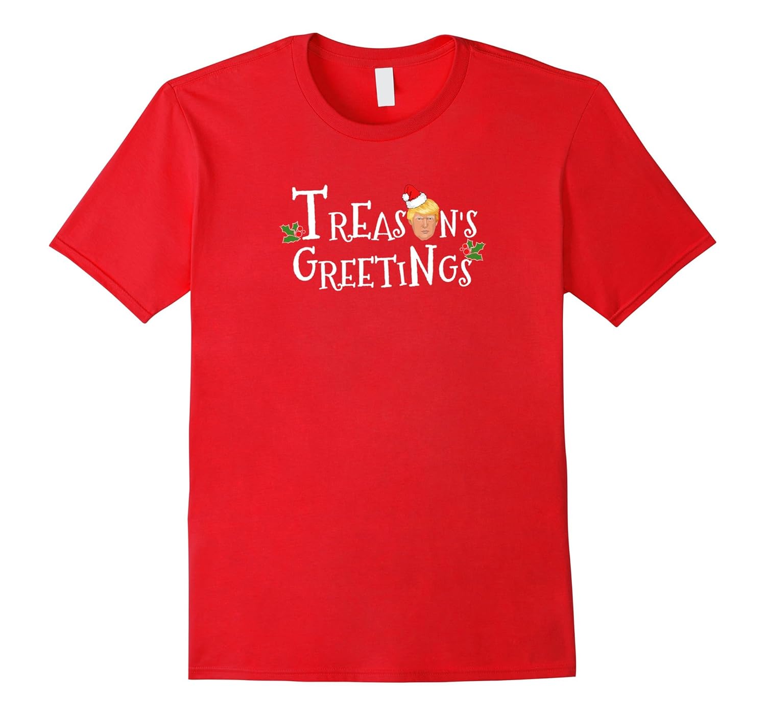 Treason's Greetings - Santa Trump Christmas Holiday T-Shirt-Rose