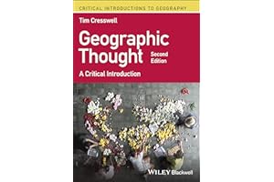 Geographic Thought: A Critical Introduction