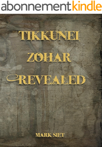 Download Tikkunei Zohar Revealed (English Edition) PDF