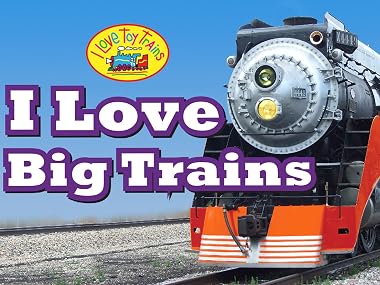 amazon-watch-i-love-toy-trains-i-love-big-trains-prime-video