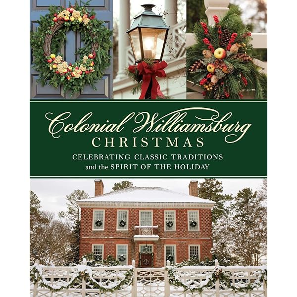 Christmas Decorations from Williamsburg by Susan Hight Rountree