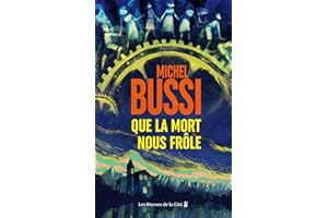 Que la mort nous frôle : le nouveau polar de Michel Bussi, nouveauté thriller 2026 (French Edition)