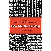 How Literatures Begin: A Global History