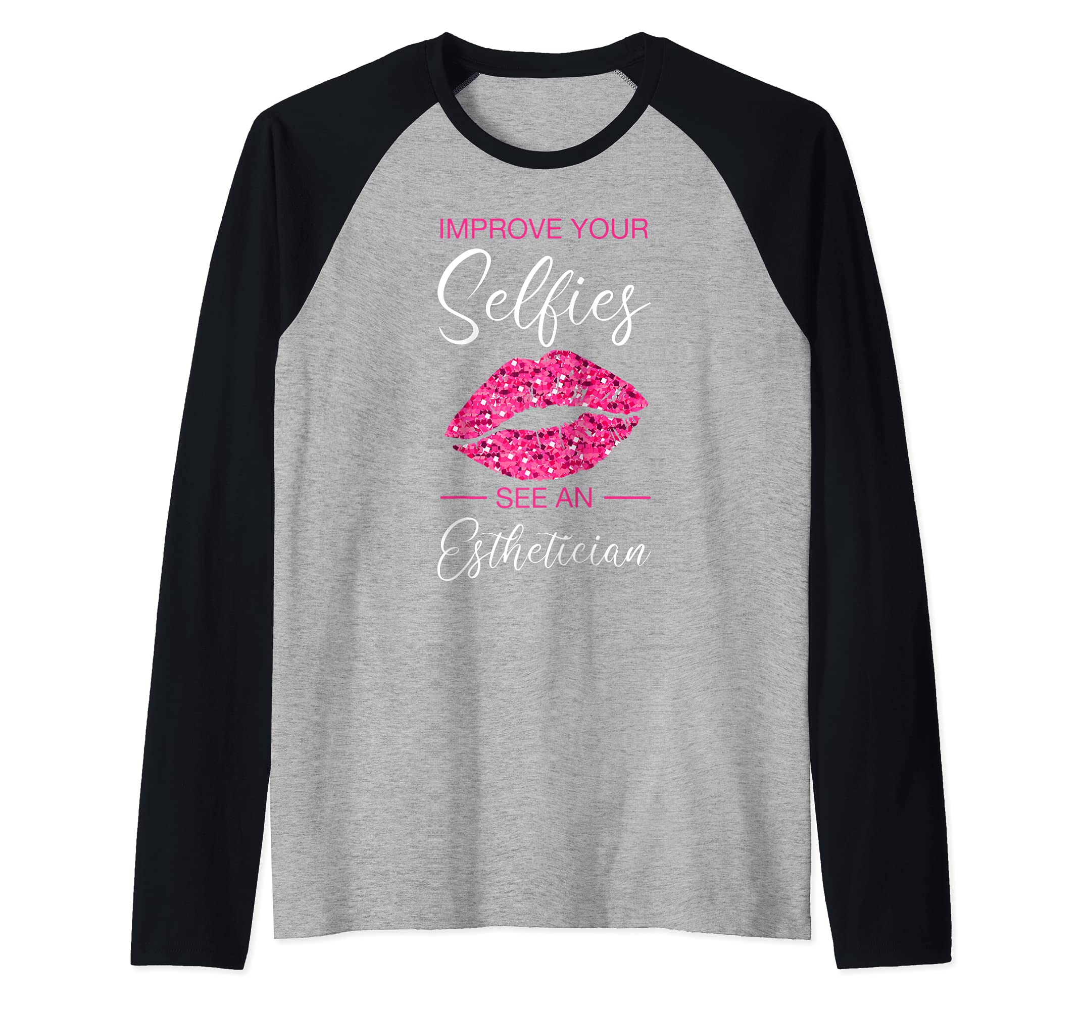 Esthetician Selfies Lips Cosmetology Beautician Esthetic Raglan Baseball Tee