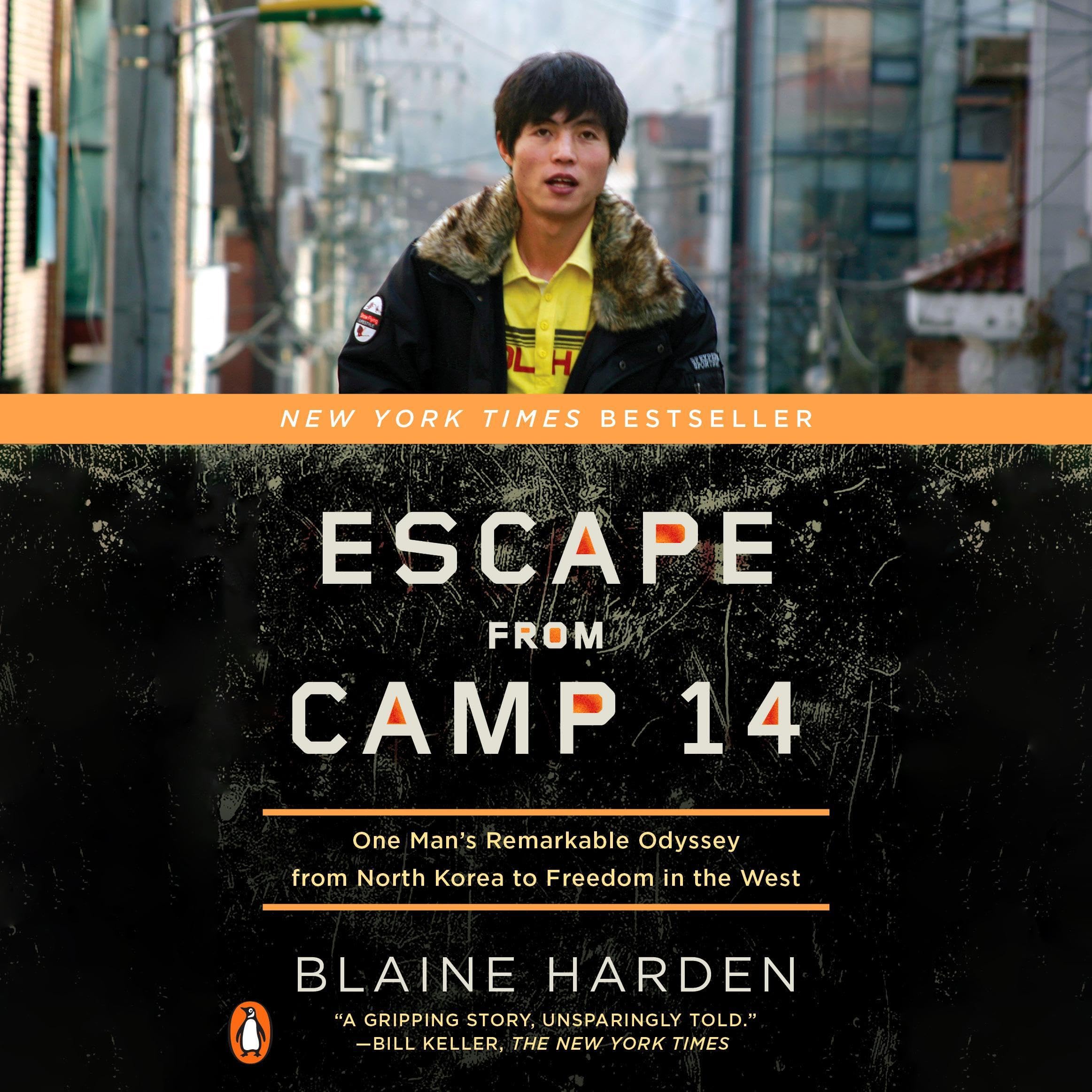 Escape from Camp 14: One Man's Remarkable Odyssey