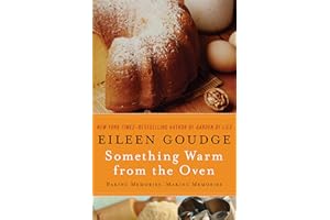 Something Warm from the Oven: Baking Memories, Making Memories