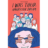 I Was Their American Dream: A Graphic Memoir book cover