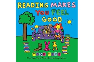 Reading Makes You Feel Good (Todd Parr Classics)