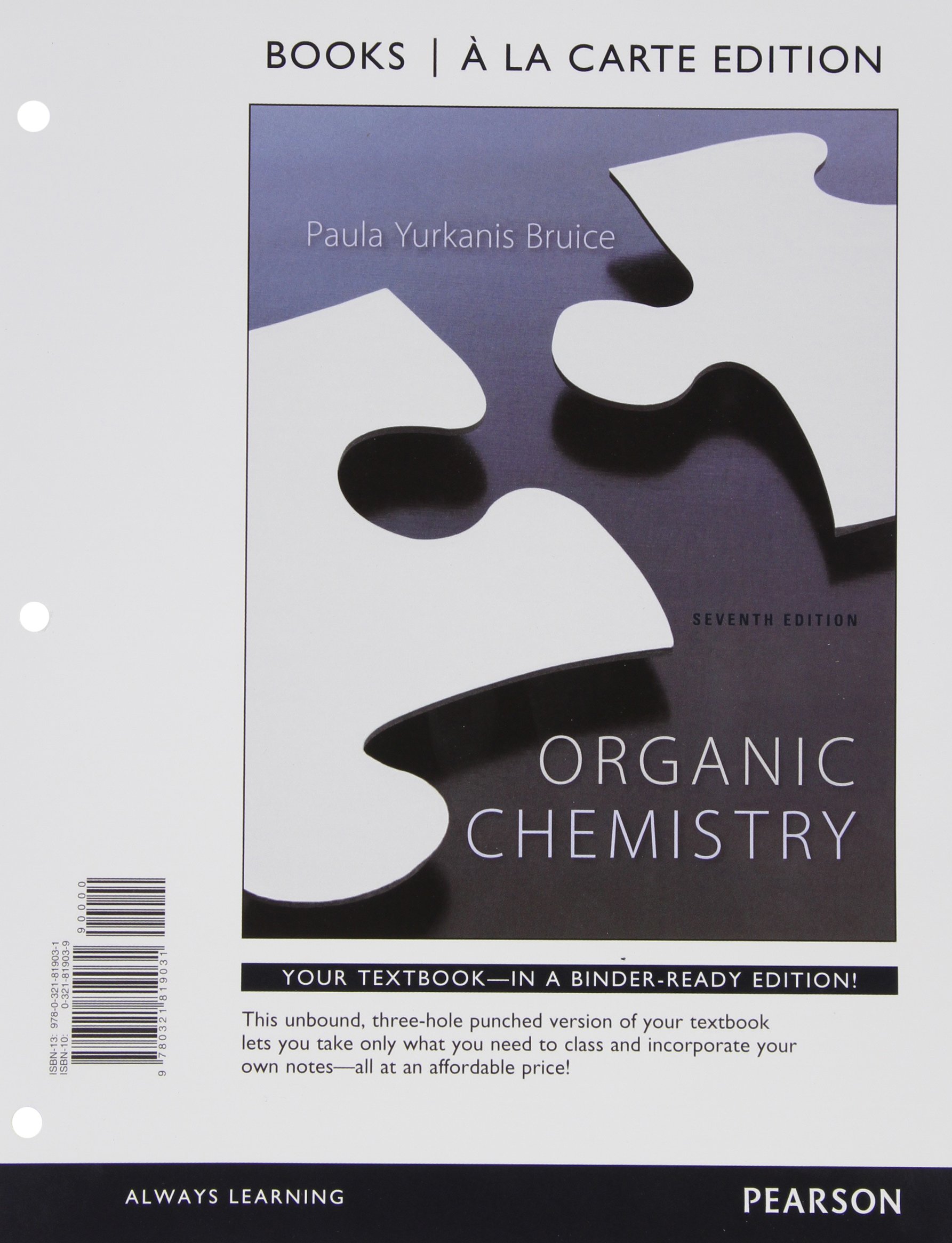 Organic Chemistry, Books a la Carte Edition (7th Edition): Paula Yurkanis  Bruice: 9780321819031: Books - Amazon.ca