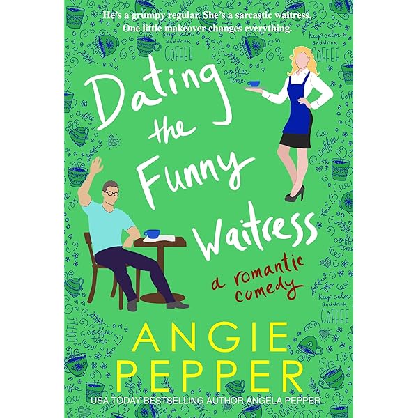 Dating The Funny Waitress An Enemies To Lovers Romance Baker Street Book 4 Kindle Edition By Pepper Angie Contemporary Romance Kindle Ebooks Amazon Com Dating The Funny Waitress An Enemies To Lovers Romance Baker Street Book 4 Kindle Edition By Pepper Angie Contemporary Romance Kindle Ebooks Amazon Com