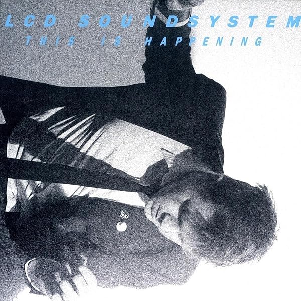 LCD Soundsystem - This Is Happening - Amazon.com Music