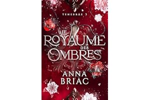 Le royaume des ombres: Tenebräe tome 3 (French Edition)