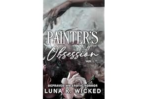 Painter's Obsession: Volume I