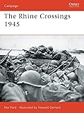 The Rhine Crossings 1945 (Campaign)