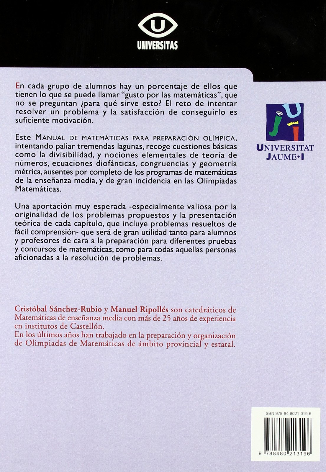 Manual de matemáticas para preparación olímpica Universitas: Amazon.es:  Manuel Ripollés Amela, Cristobal Sanchez-Rubio Garcia, Antonio Gil Trilles:  Libros