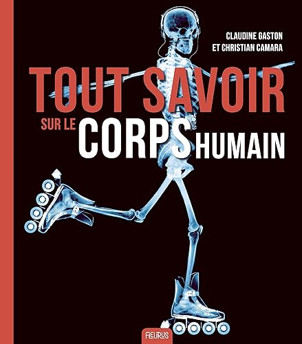 Download Tout savoir sur le corps humain PDF