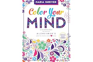 Color Your Mind: Brain Health Activity Book