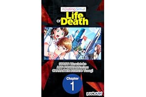 A Dating Sim of Life or Death #001 (A DATING SIM OF LIFE OR DEATH CHAPTER SERIALS Book 1)