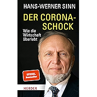 Der Corona-Schock: Wie die Wirtschaft überlebt (German Edition) book cover Der Corona-Schock: Wie die Wirtschaft überlebt (German Edition) book cover