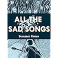 All the Sad Songs