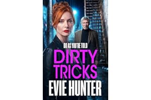 Dirty Tricks: The explosive BRAND NEW instalment to Evie Hunter's gritty gangland series for 2026 (Frenchurch Falls Book 4)