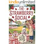 The Strawberry Social: A Small Town Culinary Cozy Mystery (Recipe for Revenge Mysteries Book 1)