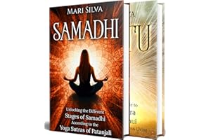 Samadhi and Vastu: The Ultimate Guide to the Different Stages of Samadhi According to the Yoga Sutras of Patanjali and Vastu 