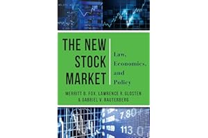The New Stock Market: Law, Economics, and Policy