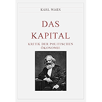 Karl Marx: Das Kapital. Band 1 - 3. Vollständige Ausgabe mit Kommentar (German Edition) book cover Karl Marx: Das Kapital. Band 1 - 3. Vollständige Ausgabe mit Kommentar (German Edition) book cover