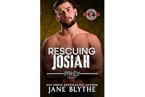 Rescuing Josiah (Special Forces: Operation Alpha) (Prey Security: Cyber Team Book 4)