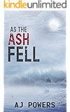 As the Ash Fell
