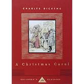 A Christmas Carol: Illustrated by Arthur Rackham (Everyman's Library Children's Classics Series)