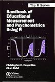 Handbook of Educational Measurement and Psychometrics Using R (Chapman & Hall/CRC The R Series)