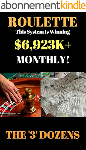 Download Roulette: The System Is Winning $6,923K Monthly! (English Edition) PDF