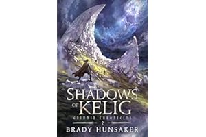 Shadows of Kelig: Grimnir Chronicles 2