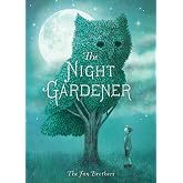 The Night Gardener