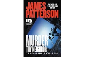 Murder Thy Neighbor (ID True Crime Book 4)