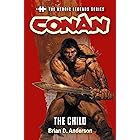 Conan: The Child: The Heroic Legends Series