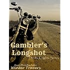 Gambler's Longshot (Devil's Knights Book 5)