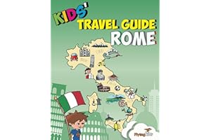 Kids' Travel Guide - Rome: The fun way to discover Rome - especially for kids