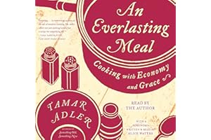 An Everlasting Meal: Cooking with Economy and Grace