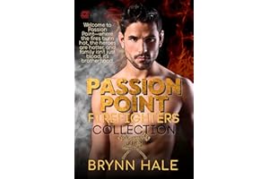 Passion Point Firefighters Collection (Last Chapter Press Steamy Collections)