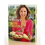 Simply Delicioso: A Collection of Everyday Recipes with a Latin Twist