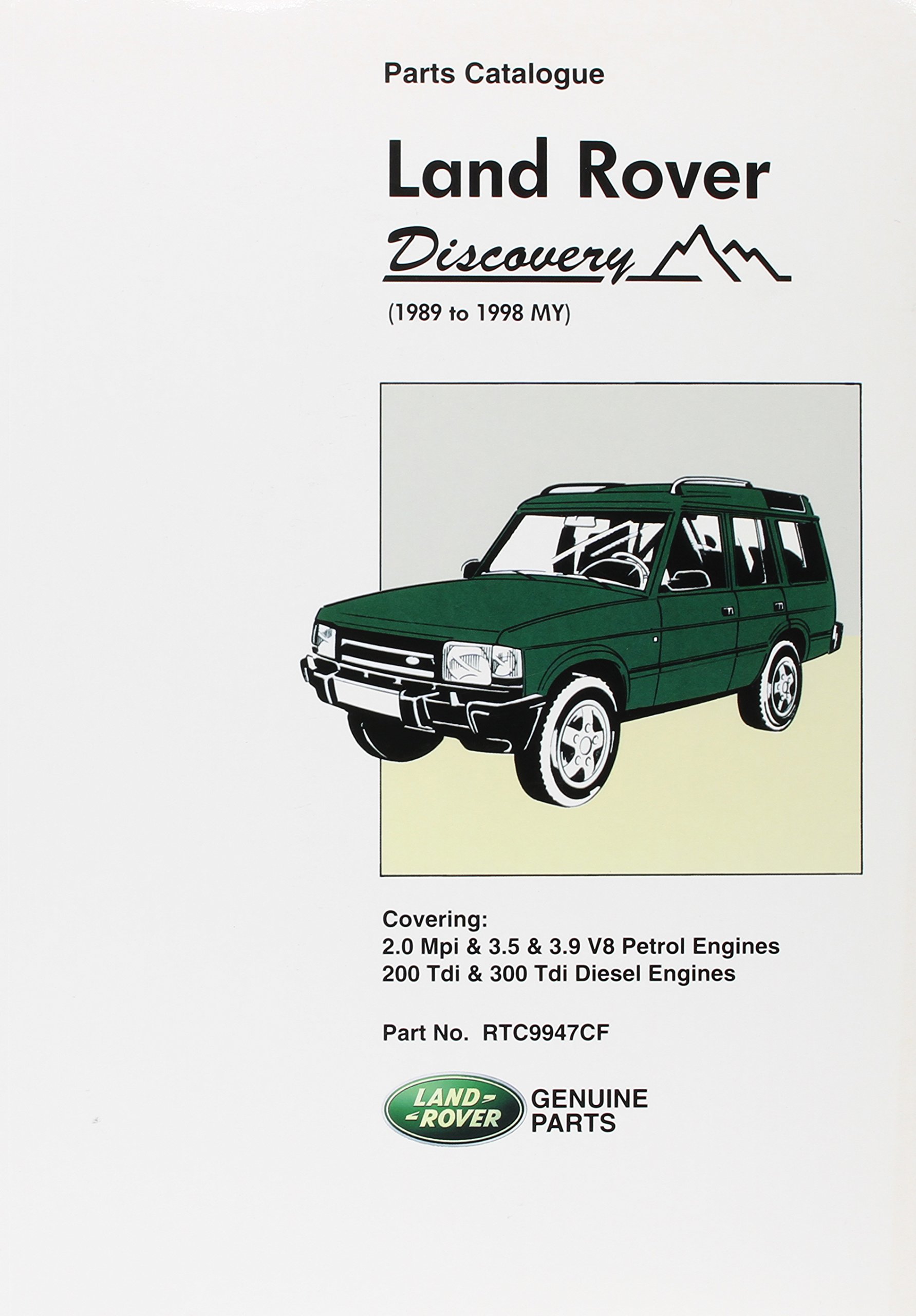 Land Rover Discovery Parts Catalogue: 1989-1998: Rover Group Ltd:  9780837610221: Amazon.com: Books