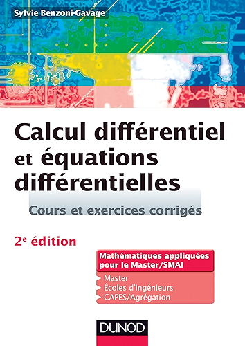 Download Calcul différentiel et équations différentielles - 2e éd. : Cours et exercices corrigés (Mathématiques appliquées pour le Master/SMAI) PDF