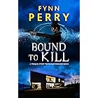 Bound to Kill