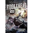 Fiddlehead: A Novel of the Clockwork Century