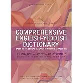 Comprehensive English-Yiddish Dictionary: Revised and Expanded
