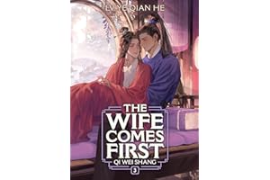 The Wife Comes First: Qi Wei Shang (Novel) Vol. 3